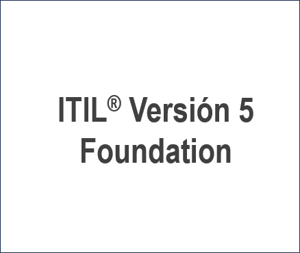 Curso Certificación ITIL VERSION 5 FOUNDATION